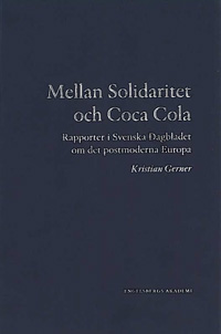 Mellan Solidaritet och Coca Cola