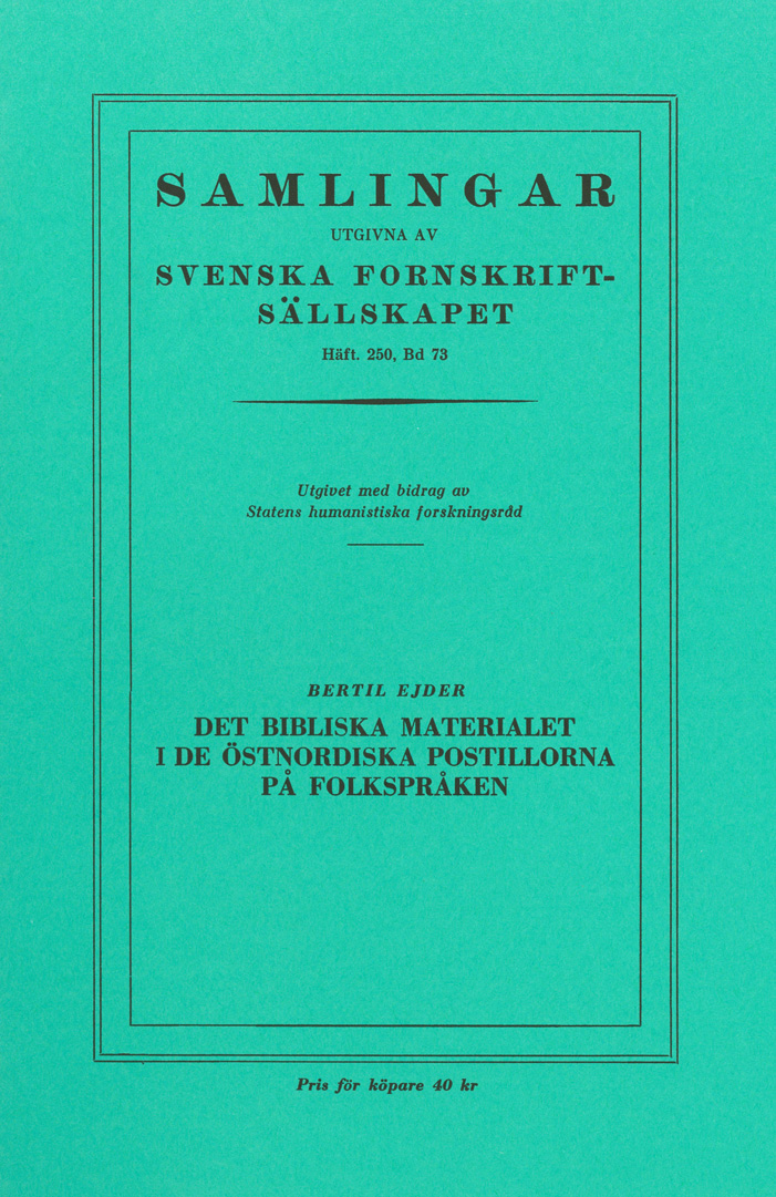 Det bibliska materialet i de östnordiska postillorna på folkspråken