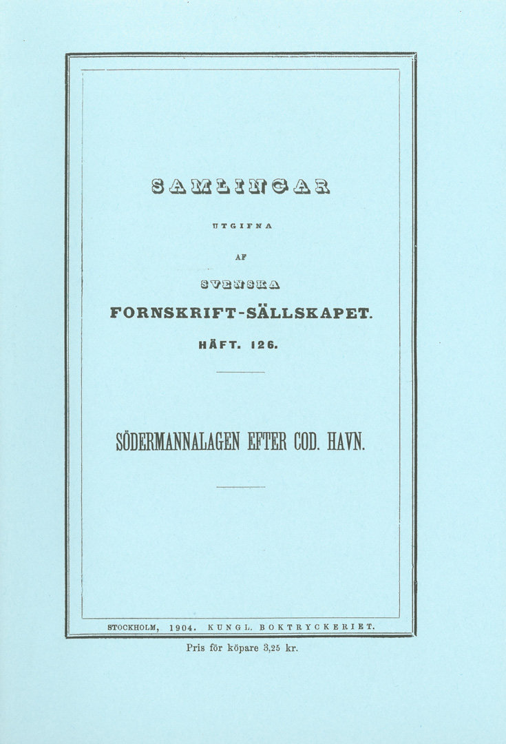 Södermannalagen efter Cod. Havn. Ny Kgl. Saml. 4:o. N:o 2237