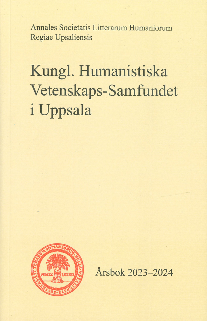 Kungl. Humanistiska Vetenskaps-Samfundet i Uppsala Årsbok 2023-2024